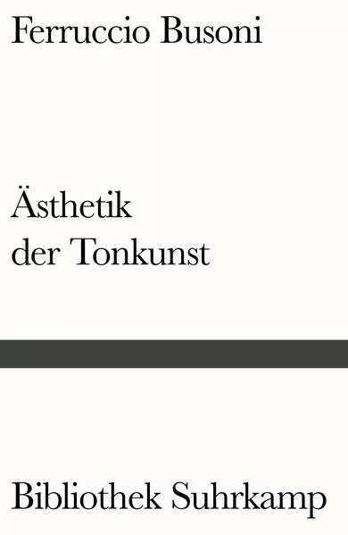 Cover: Entwurf einer neuen Ästhetik der Tonkunst