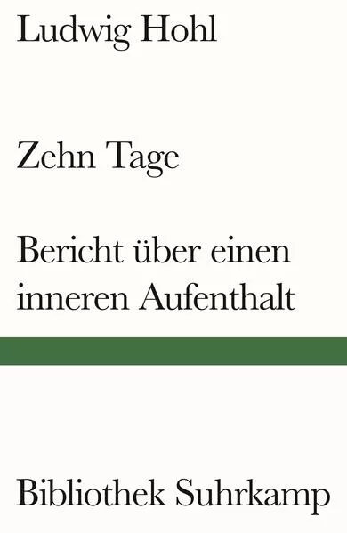 Cover: Zehn Tage / Bericht über einen inneren Aufenthalt