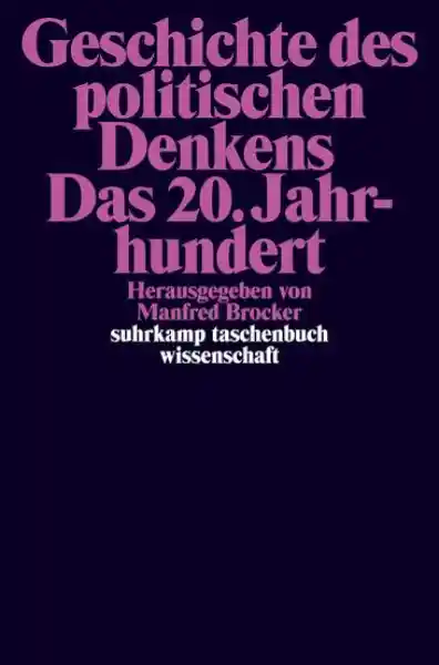 Cover: Geschichte des politischen Denkens. Das 20. Jahrhundert
