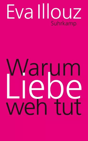 Cover: Warum Liebe weh tut