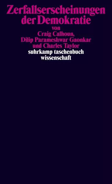 Zerfallserscheinungen der Demokratie