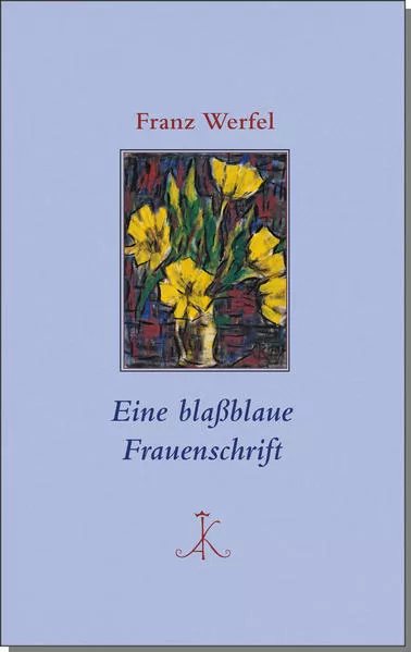 Eine blaßblaue Frauenschrift