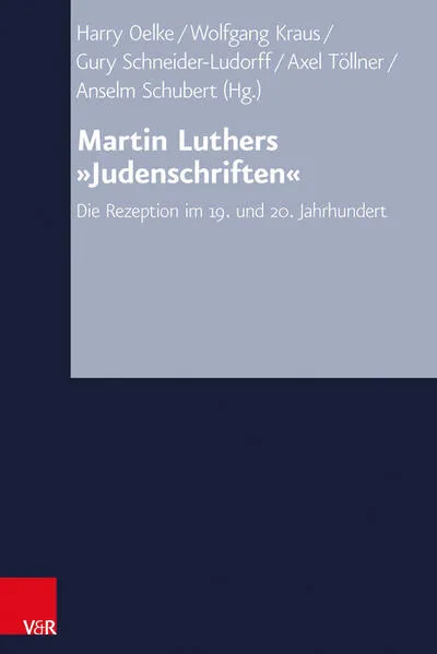Cover: Martin Luthers »Judenschriften«