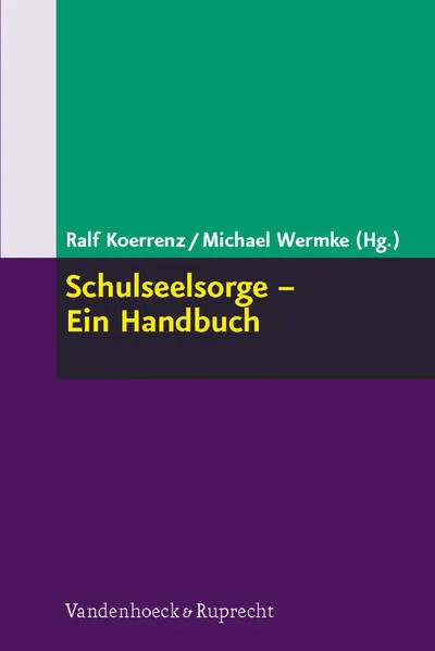 Schulseelsorge – Ein Handbuch