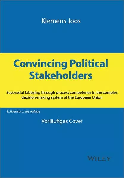 Convincing Political Stakeholders