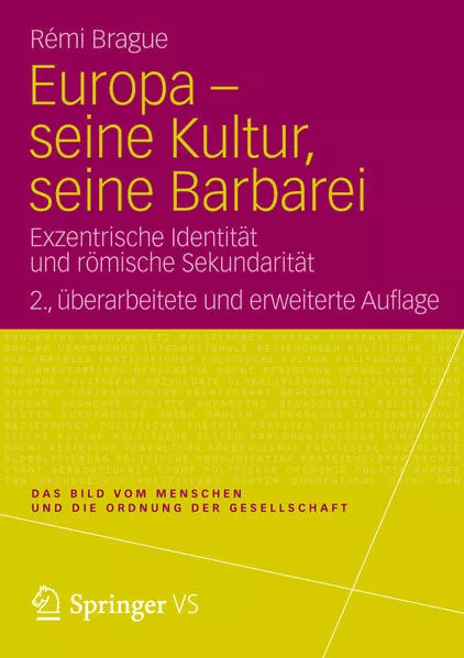 Europa - seine Kultur, seine Barbarei