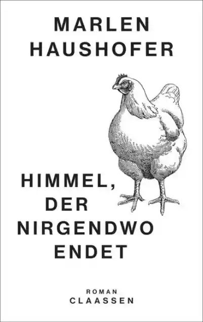 Himmel, der nirgendwo endet (Marlen Haushofer: Die gesammelten Romane und Erzählungen 4)