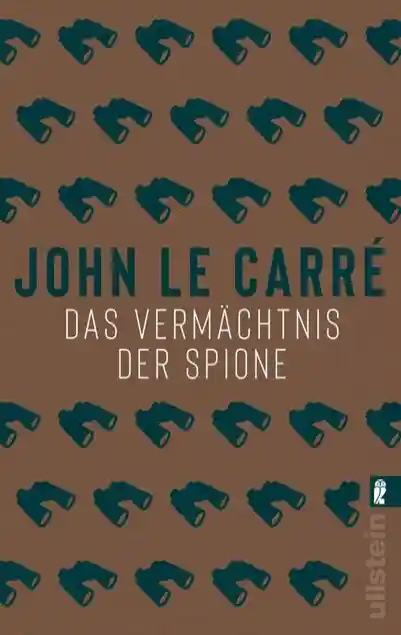 Das Vermächtnis der Spione (Ein George-Smiley-Roman 9)