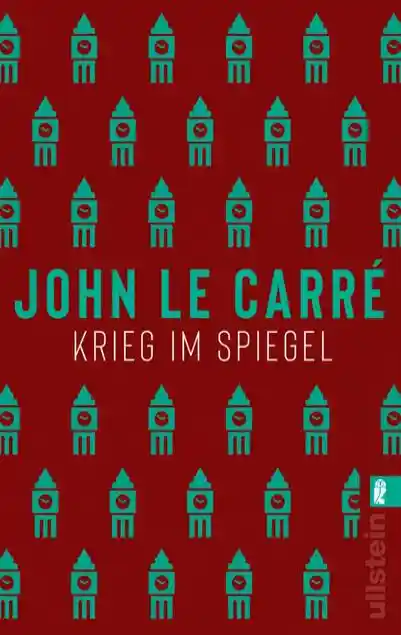 Krieg im Spiegel (Ein George-Smiley-Roman 4)