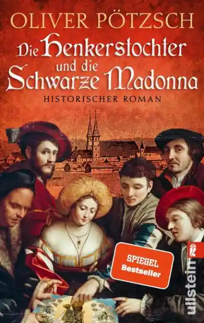 Die Henkerstochter und die Schwarze Madonna (Die Henkerstochter-Saga 9)