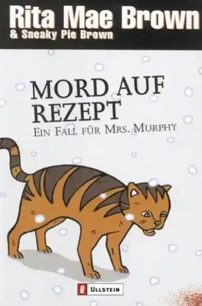 Mord auf Rezept (Ein Mrs.-Murphy-Krimi 9)