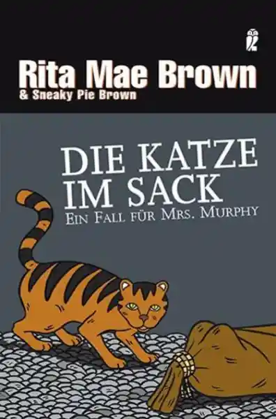 Die Katze im Sack (Ein Mrs.-Murphy-Krimi 12)