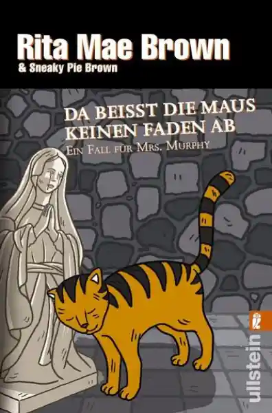 Da beißt die Maus keinen Faden ab (Ein Mrs.-Murphy-Krimi 13)