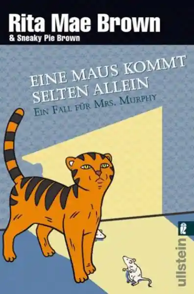 Eine Maus kommt selten allein (Ein Mrs.-Murphy-Krimi 15)