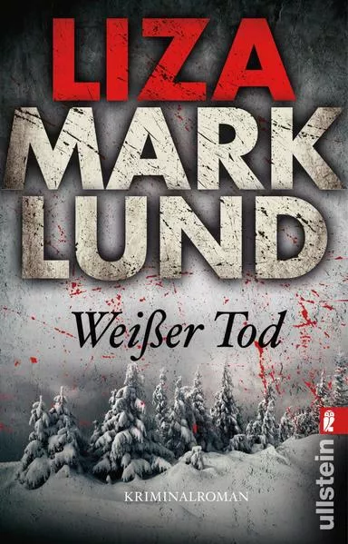 Weißer Tod (Ein Annika-Bengtzon-Krimi 9)