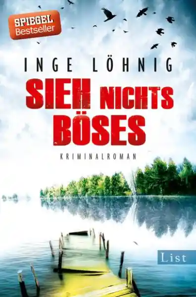 Sieh nichts Böses (Ein Kommissar-Dühnfort-Krimi 8)