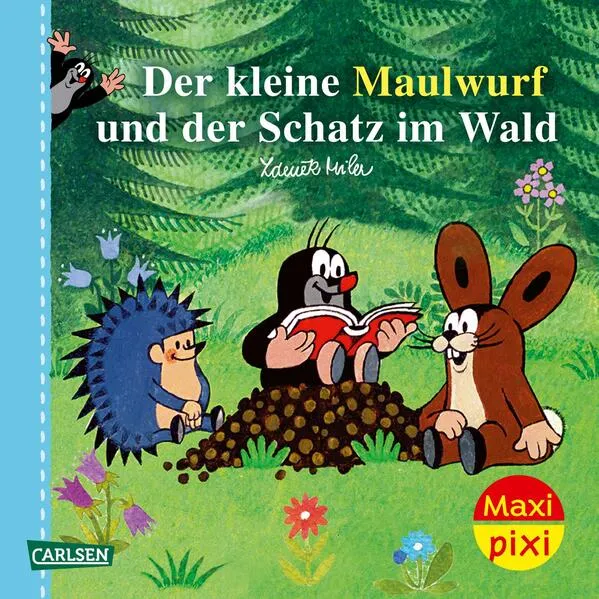 Cover: Maxi Pixi 467: Der kleine Maulwurf und der Schatz im Wald