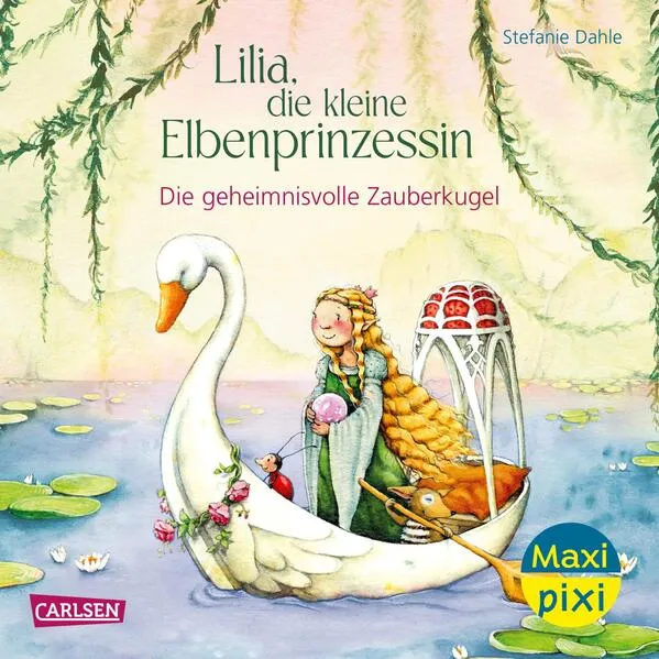 Cover: Maxi Pixi 478: Lilia, die kleine Elbenprinzessin: Die geheimnisvolle Zauberkugel
