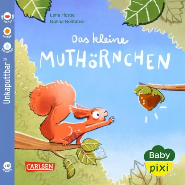 Cover: Baby Pixi (unkaputtbar) 132: Das kleine Muthörnchen