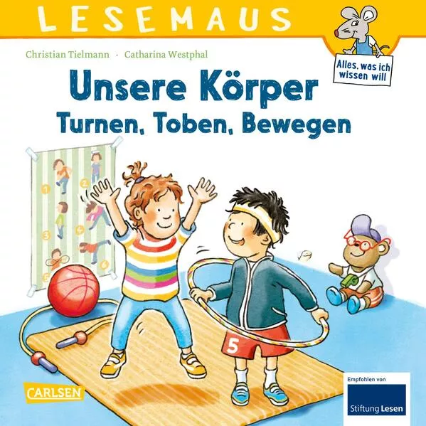 LESEMAUS 179: Unsere Körper – Turnen, Toben, Bewegen