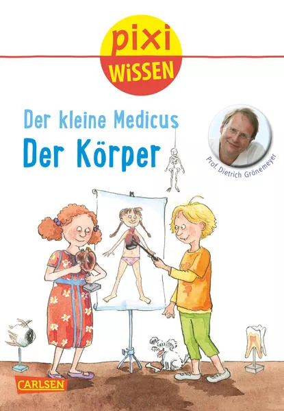 Cover: Pixi Wissen 81: Der kleine Medicus: Der Körper