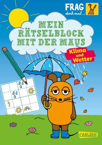 Cover: Frag doch mal ... die Maus: Mein Rätselblock mit der Maus - Klima und Wetter