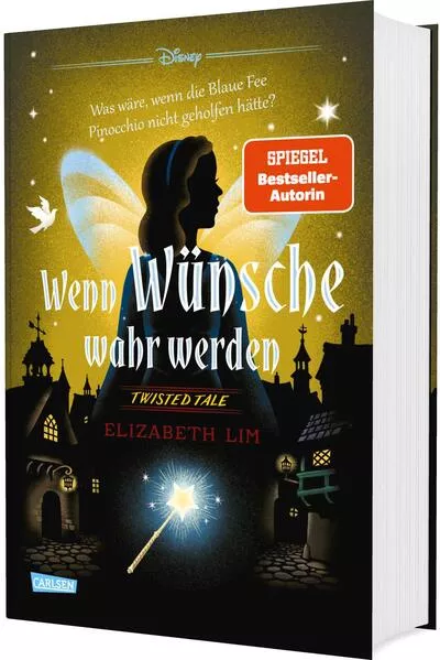 Cover: Disney. Twisted Tales: Wenn Wünsche wahr werden