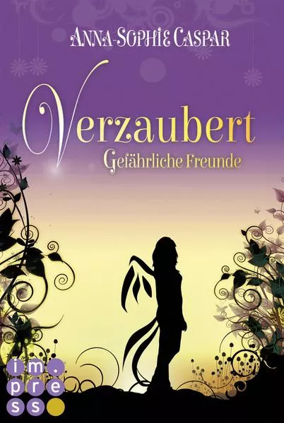 Cover: Verzaubert 2: Gefährliche Freunde