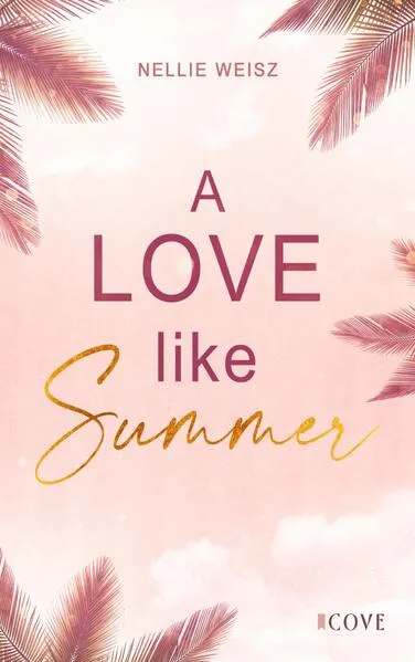 A Love Like Summer