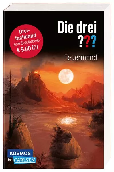 Cover: Die drei ???: Feuermond. Dreifachband. (Enthält die Bände: Das Rätsel der Meister, Der Pfad der Täuschung, Die Nacht der Schatten)