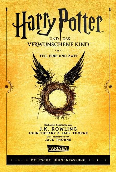 Harry Potter und das verwunschene Kind. Teil eins und zwei (Deutsche BĂĽhnenfassung) (Harry Potter)