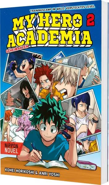 Cover: My Hero Academia Nippon Novel 2: My Hero Academia Novel 2 - Trainingscamp im Wald: Verstecktes Level
