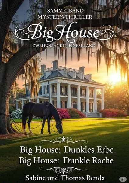 Sammelband Mystery-Thriller Big House - Zwei Romane in einem Band