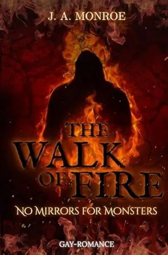 No Mirrors For Monsters / The Walk Of Fire