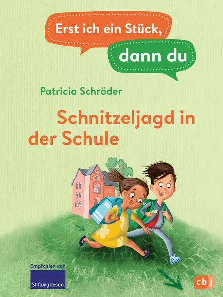 Cover: Erst ich ein Stück, dann du - Schnitzeljagd in der Schule