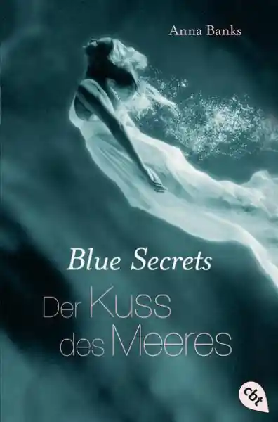 Blue Secrets - Der Kuss des Meeres