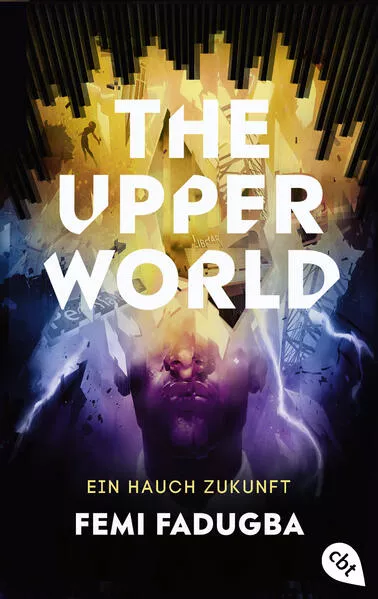 The Upper World – Ein Hauch Zukunft