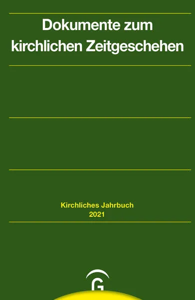 Kirchliches Jahrbuch für die Evangelische Kirche in Deutschland / Dokumente zum kirchlichen Zeitgeschehen