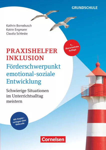 Praxishelfer Inklusion - Förderschwerpunkt emotional-soziale Entwicklung (5., überarbeitete Auflage) - Schwierige Situationen im Unterrichtsalltag meistern - 1. - 4. Schuljahr