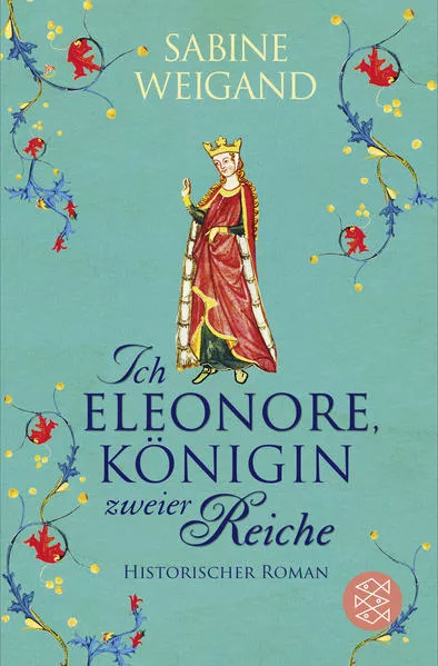 Ich, Eleonore, Königin zweier Reiche