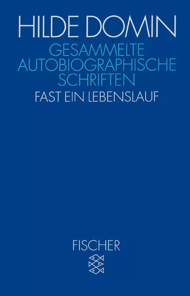 Gesammelte autobiographische Schriften