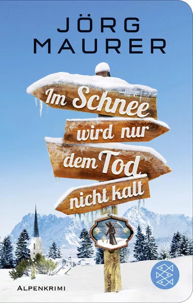 Im Schnee wird nur dem Tod nicht kalt