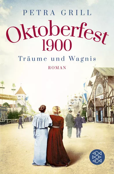 Oktoberfest 1900 - Träume und Wagnis