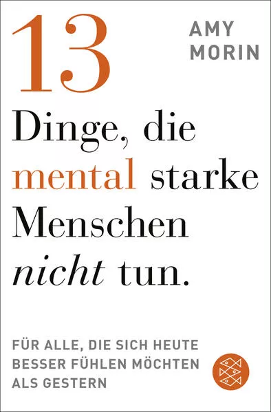 13 Dinge, die mental starke Menschen NICHT tun