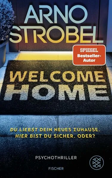 Cover: Welcome Home – Du liebst dein neues Zuhause. Hier bist du sicher. Oder?