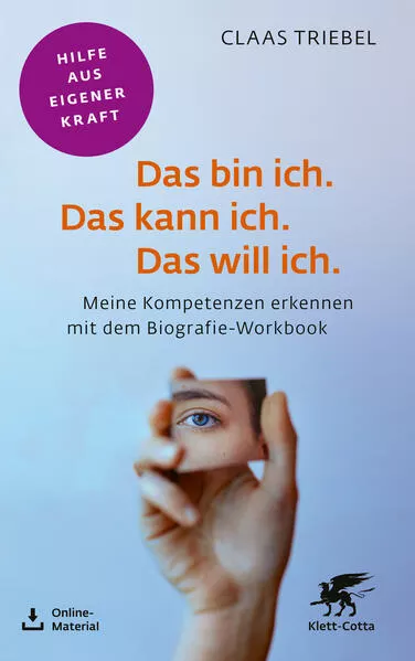 Cover: Das bin ich. Das kann ich. Das will ich.