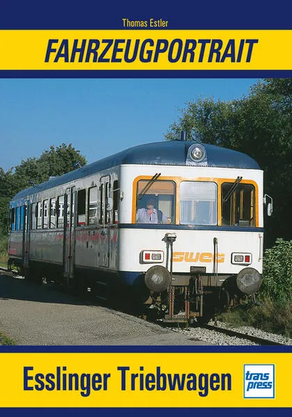 Fahrzeugportrait Esslinger Triebwagen