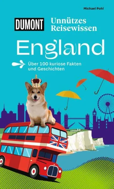 Cover: DUMONTs Unnützes Reisewissen England