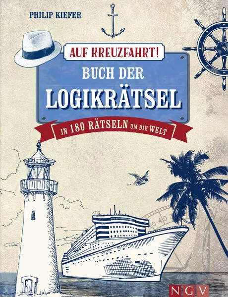 Auf Kreuzfahrt! Buch der Logikrätsel