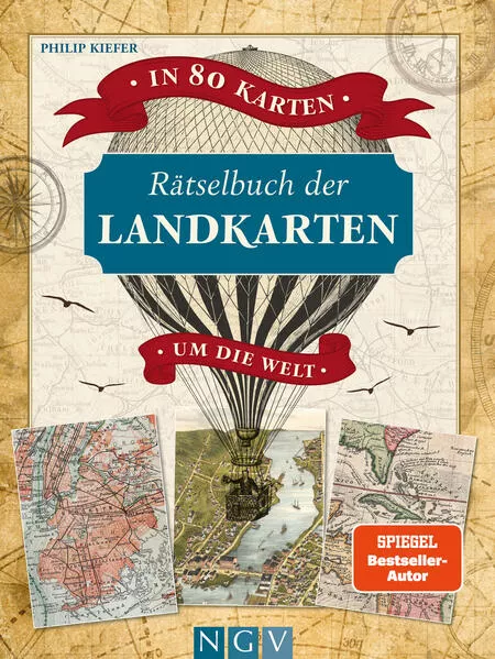 Rätselbuch der Landkarten • In 80 Karten um die Welt